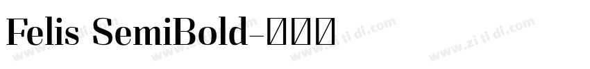 Felis SemiBold字体转换